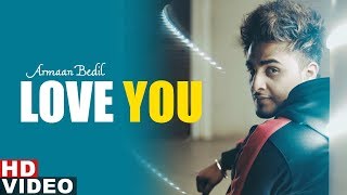 Love You (Full Video)  Armaan Bedil  Latest Punjab