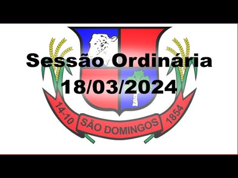 Sessão Ordinária do dia 18/03/2024 da Câmara Municipal de São Domingos-GO, às 18:00 hs