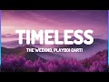 The Weeknd Playboi Carti Timeless Lyrics