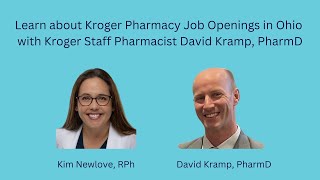 Kroger Pharmacy Jobs in Ohio with Kroger Pharmacist David Kramp, PharmD (March 1, 2025)