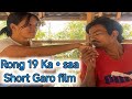 Rong 19 Ka Saa Garo Film