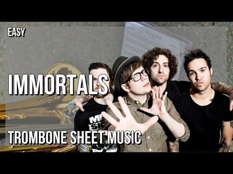 SUPER EASY Trombone Sheet Music: How to play Immortals  by Fall Out Boy