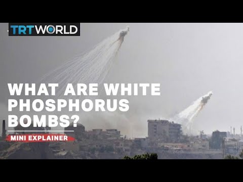 What are white phosphorus bombs?
