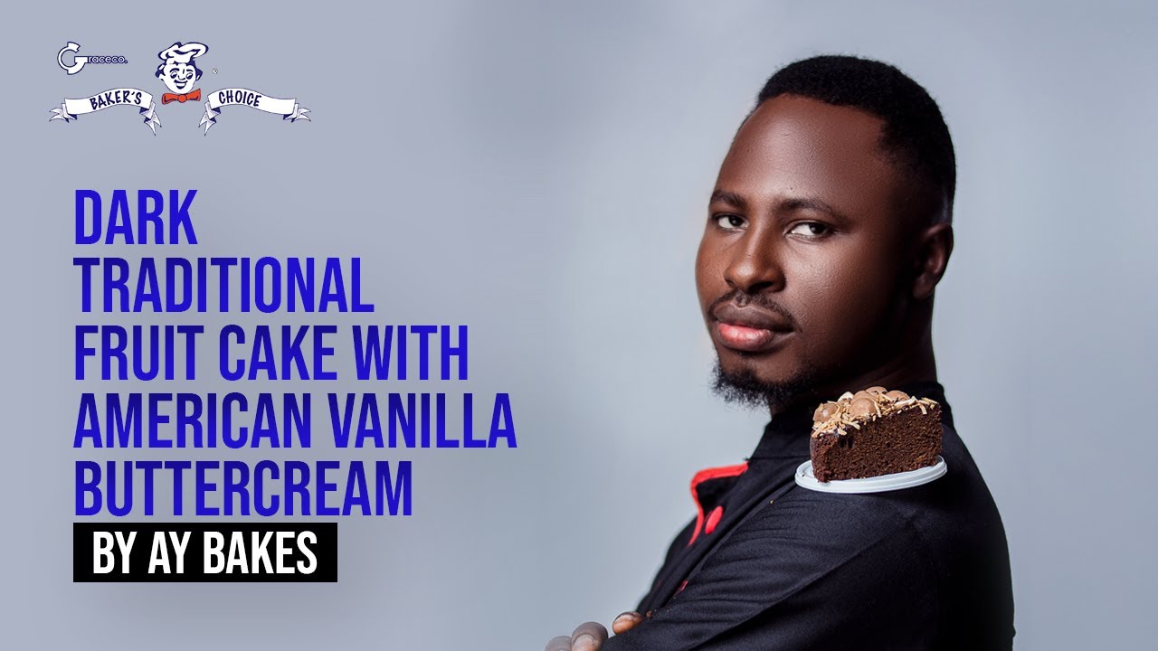 Tutorial Video: Dark traditional fruit cake with American Vanilla Buttercream by AYbakescakes