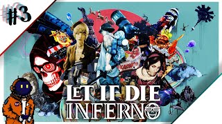 #3【サバイバルアクション】清く！正しく！残虐に！LET IT DIE: INFERNO