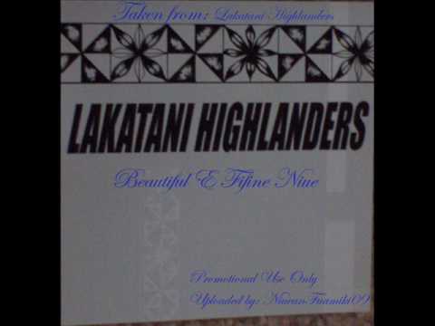 Lakatani Highlanders - Beautiful E Fifine Niue