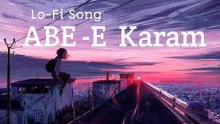 Download lagu Abr -e karam-Lofi(Slowed Reverb) |Audio Song|Siddharth Kasyap |Altamash Faridi| Akshit| Anjali| mp3 Download lagu Abr -e karam-Lofi(Slowed Reverb) |Audio Song|Siddharth Kasyap |Altamash Faridi| Akshit| Anjali| mp3