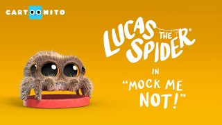 Lucas the Spider - Mock Me Not - Short