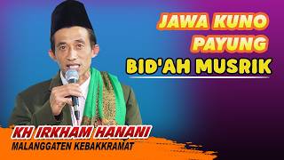 Download lagu Doa Jawa Kuno (Bid'ah Musrik) Kyai Irkham Hanani Live Kebakkramat Karanganyar 2026 mp3