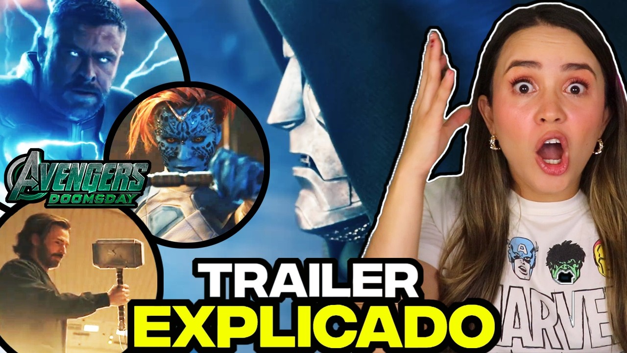 ¡POR FIN! 🤯💚 Trailer AVENGERS DOOMSDAY, Doom detiene a Thor, X-MEN vs AVENGERS, incursiones Loki...