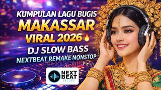 Download lagu KUMPULAN LAGU BUGIS MAKASSAR VIRAL 2026 🔥 DJ SLOW BASS NEXTBEAT REMAKE NONSTOP mp3 Download lagu KUMPULAN LAGU BUGIS MAKASSAR VIRAL 2026 🔥 DJ SLOW BASS NEXTBEAT REMAKE NONSTOP mp3