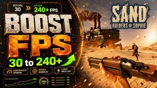 Sand Raiders of Sophie - Best PC Settings to Boost FPS & Visibility Instantly