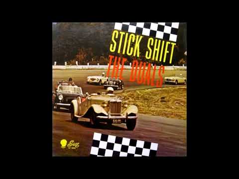 The Duals - Stick Shift