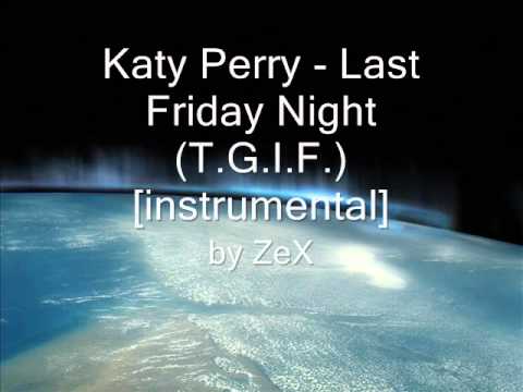 Katy Perry - Last Friday Night (T.G.I.F.) [instrumental]