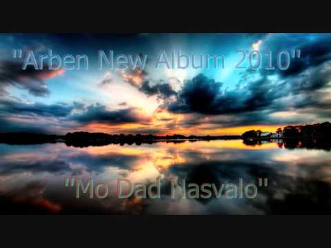 Arben New Album 2010 Nasvalo Mo Dad .wmv
