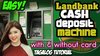 Land Bank Cash Deposit Machine, without Card and with Card Tutorial