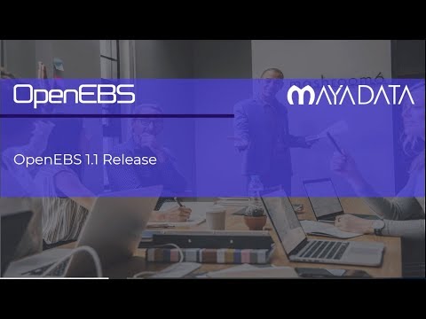 OpenEBS 1 1 Release Webinar