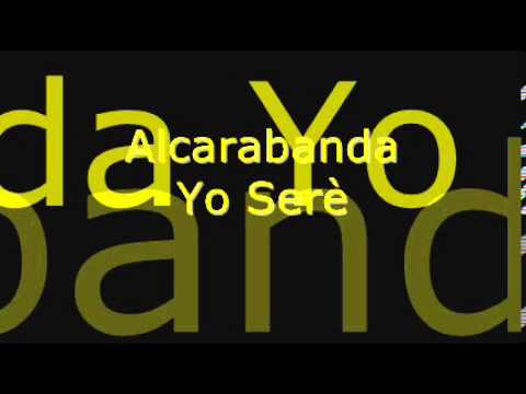 Alcarabanda - Yo serè