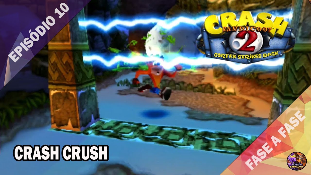 #10 - Crash Crush