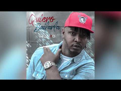 Franko 24/7 - Quiero Bailarla