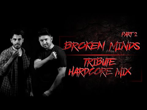 The Best of Broken Minds Hardcore Mix Part 2 | TCOM190