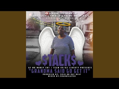 Grandma Said Go Get It