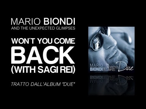 Mario Biondi ft. Sagi Rei - Won' You Come Back - single estratto da "Due"
