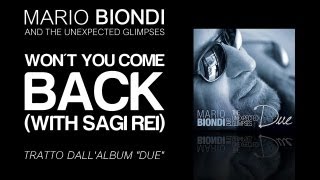 Mario Biondi ft. Sagi Rei - Won&#39; You Come Back - single estratto da &quot;Due&quot;