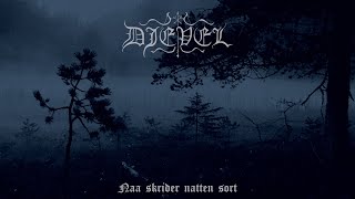 Djevel - Naa skrider natten sort (Full Album Premiere)