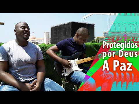 Protegidos por Deus - A Paz