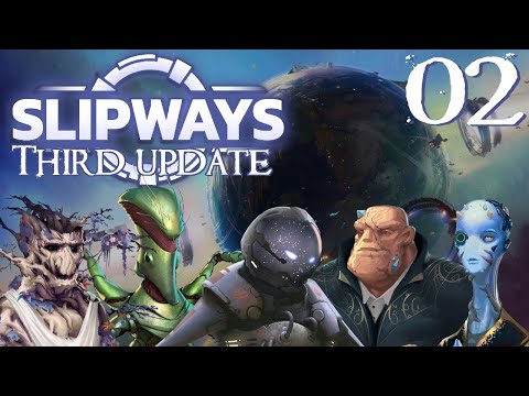 SB Plays Slipways' Third Update 02 - Toughening Up (Again)