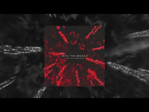 Lost in Algorithms - Into the Breach