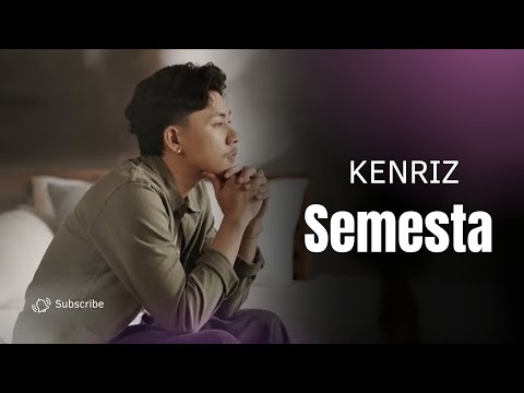 Kenriz - Semesta (Lirik Lagu)