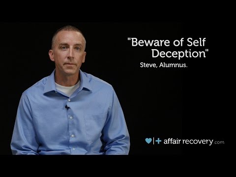 Beware of Self Deception