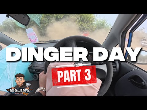 BIG JIM’S DINGER DAY PT.3