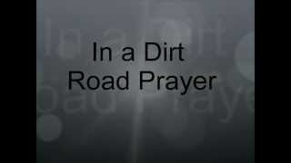 Dirtroad Prayer by lauren alaina w/lyrics