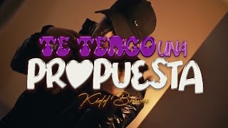 Video Te Tengo Una Propuesta de KiddBrevis