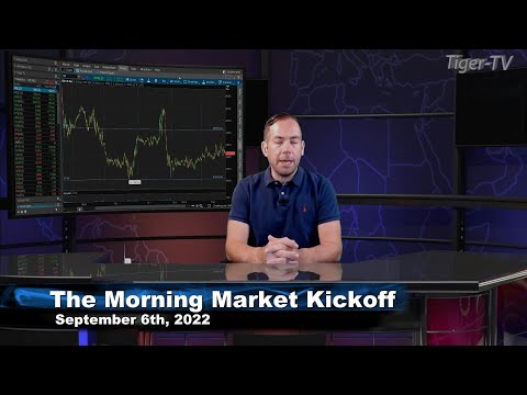 September 6th The Morning Market Kickoff with Tommy O'Brien on TFNN - 2022