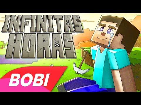 ♪ Infinitas Horas de Minecraft