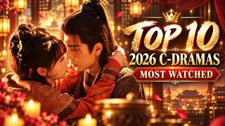 Pursuit of Jade Is #1… But Against the Current Almost Beat It | 2026 C-Drama Top 10