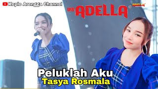 Download lagu Tasya Rosmala - Peluklah Aku - om ADELLA Live TPI Palang Tuban // Sedekah Laut Nelayan Palang 2023 mp3