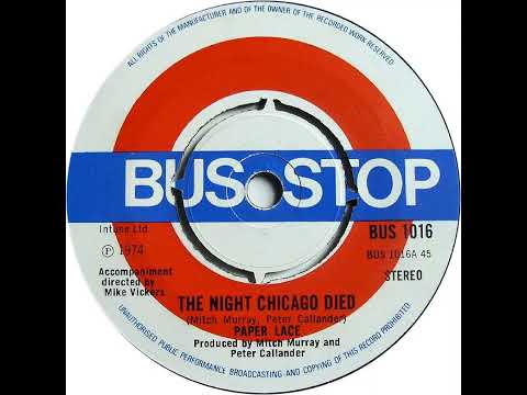 UK New Entry 1974 (92) Paper Lace - The Night Chicago Died