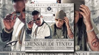 El Boy C Ft. Arcangel - Mensaje De Texto [Official Audio]