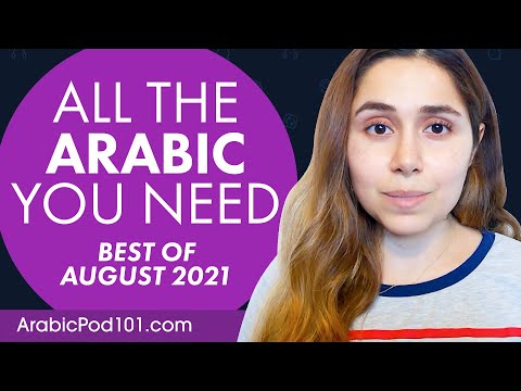 Your Monthly Dose of Arabic - Best of August 2021