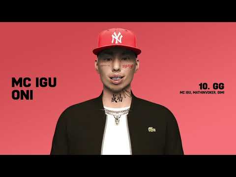 10. MC IGU - GG [Prod. Dimi x MATHINVOKER] | ONI