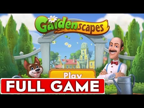 Gardenscapes Full Game Walkthrough Longplay - YouTube