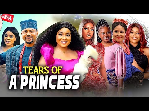 Tears Of A Princess 1&2 - New Nigerian Latest Nollywood Movie 2025