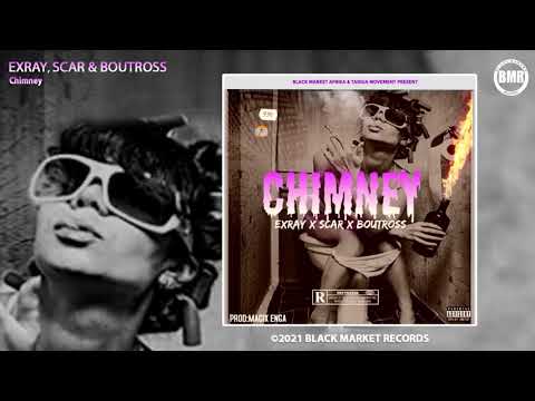 Exray ft. Scar & Boutross | Chimney | Official Audio