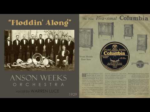 1929, Ploddin' Along, Anson Weeks Orch. HD 78rpm