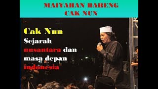 Download lagu CAK NUN SEJARAH NUSANTARA DAN MASA DEPAN INDONESIA mp3